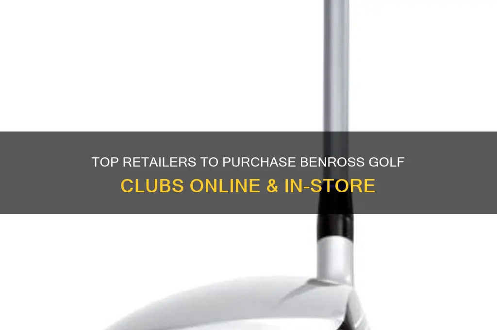 where to buy benross golf clubs
