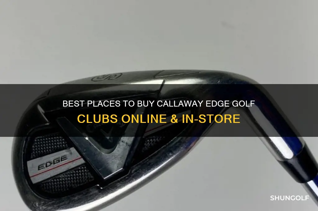 where to buy callaway edge golf clubs