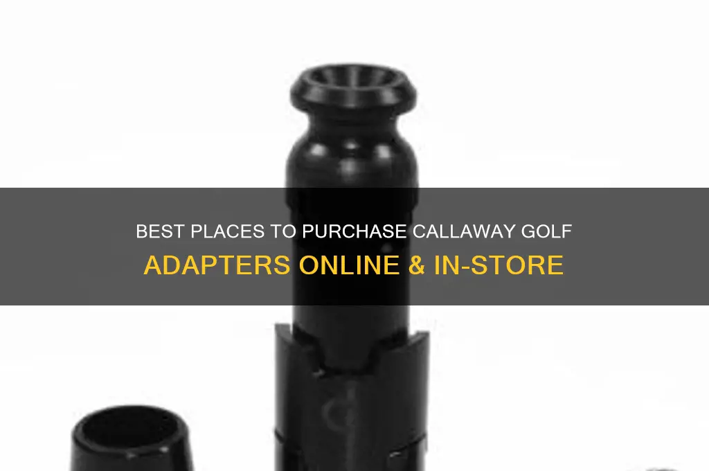 where to buy callaway golf adapters