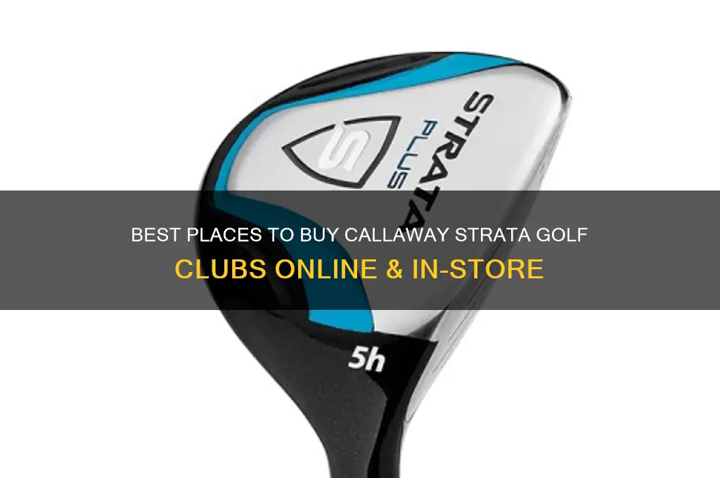 where to buy callaway strata golf clubs