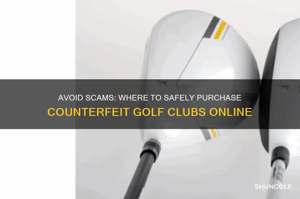 where to buy counterfeit golf clubs