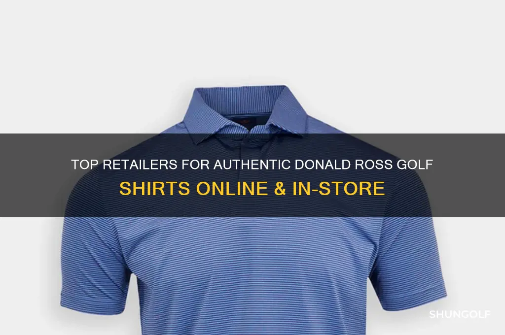 where to buy donald ross golf shirts