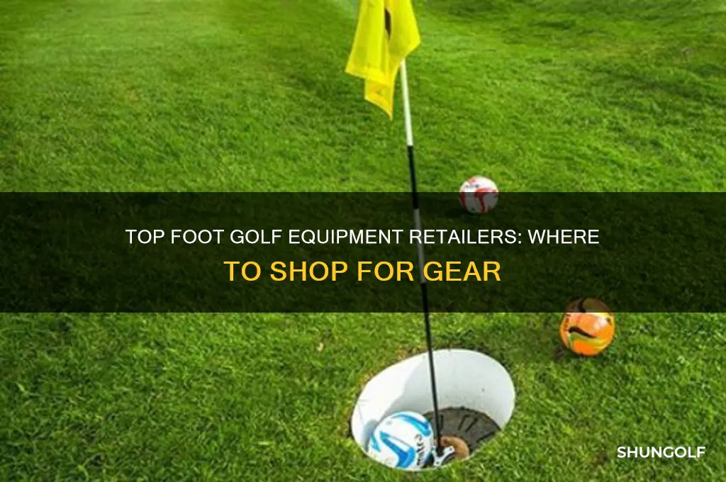 where to buy foot golf equipment