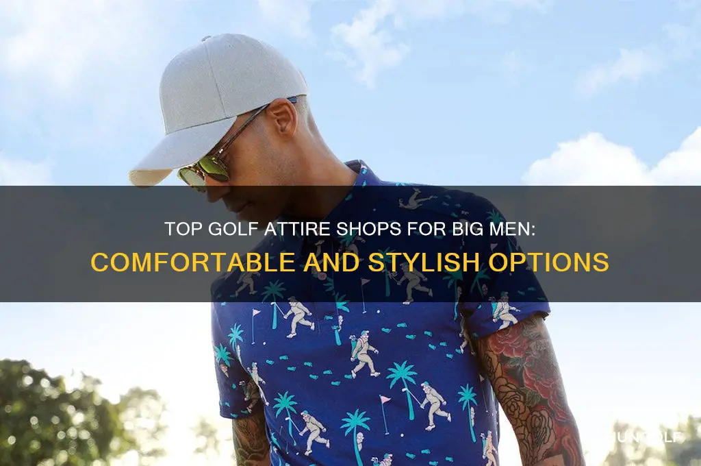 where to buy golf attire for big men