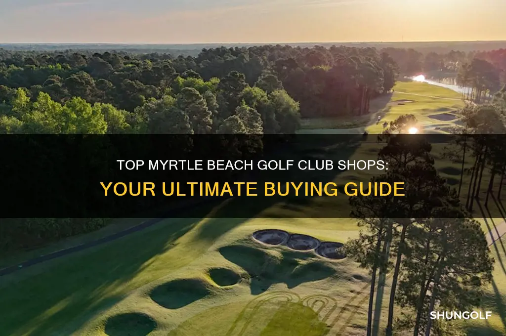 where to buy golf clubs in myrtle beach