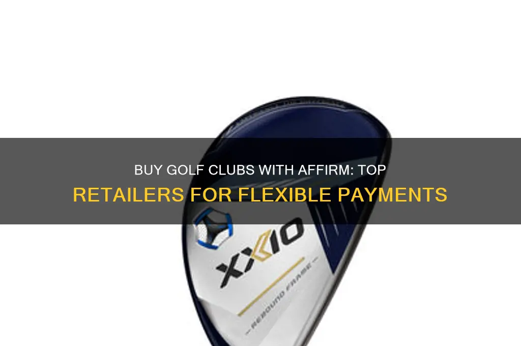 where to buy golf clubs with affirm