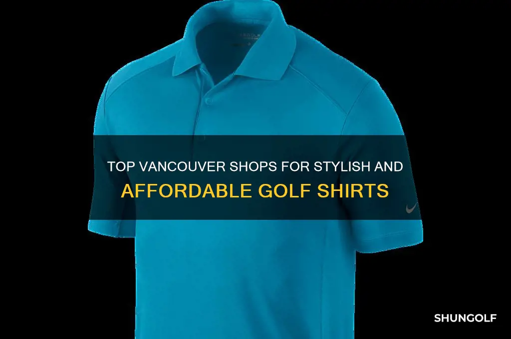 where to buy golf shirts in vancouver