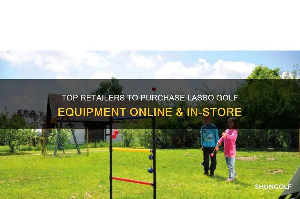 where to buy lasso golf