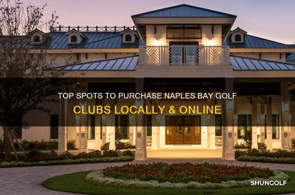 where to buy naples bay golf clubs
