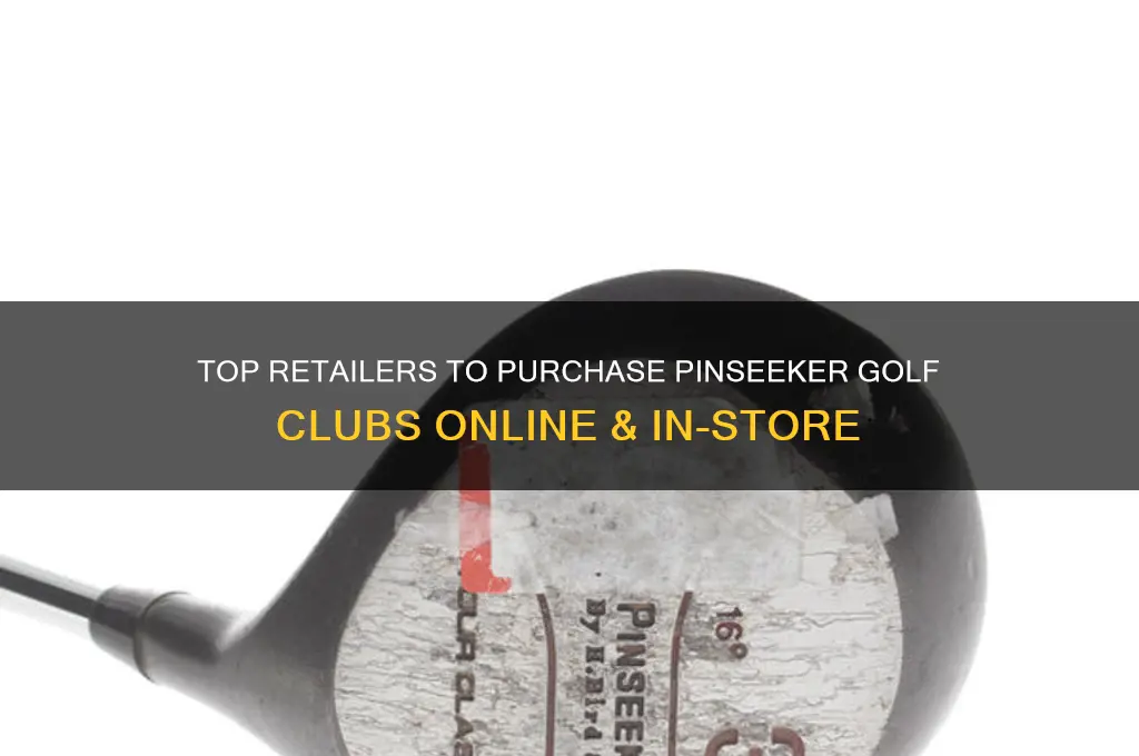 where to buy pinseeker golf clubs