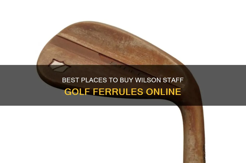 where to buy wilson staff golf ferrules