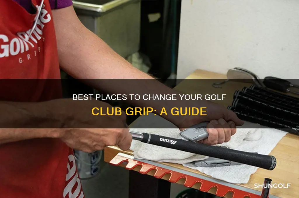 where to change golf club grip