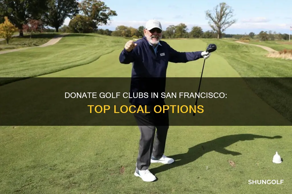 where to donate golf clubs in san francisco