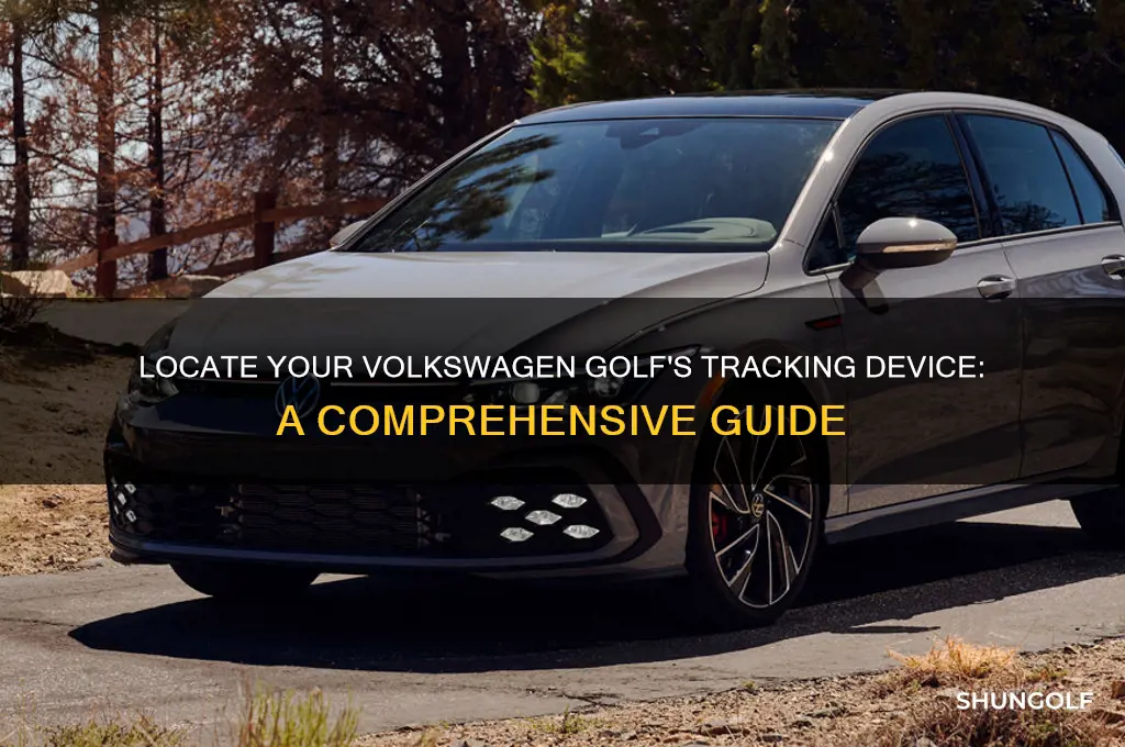 where to find a tracking device in my volkswagen golf