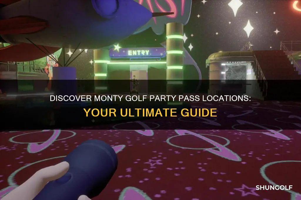 where to find party pass for monty golf