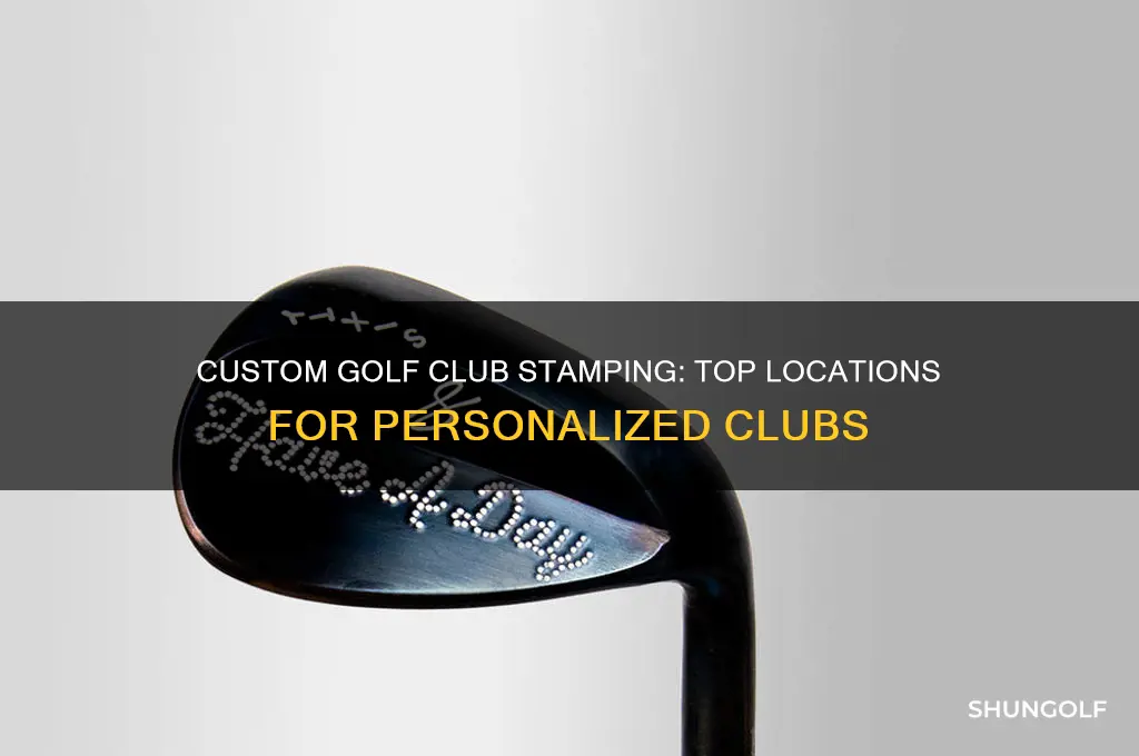 where to get golf clubs stamped