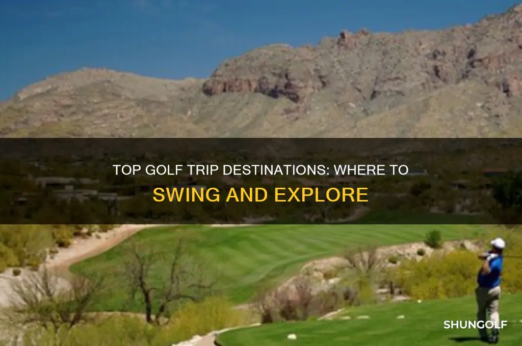 where to go ona golf trip