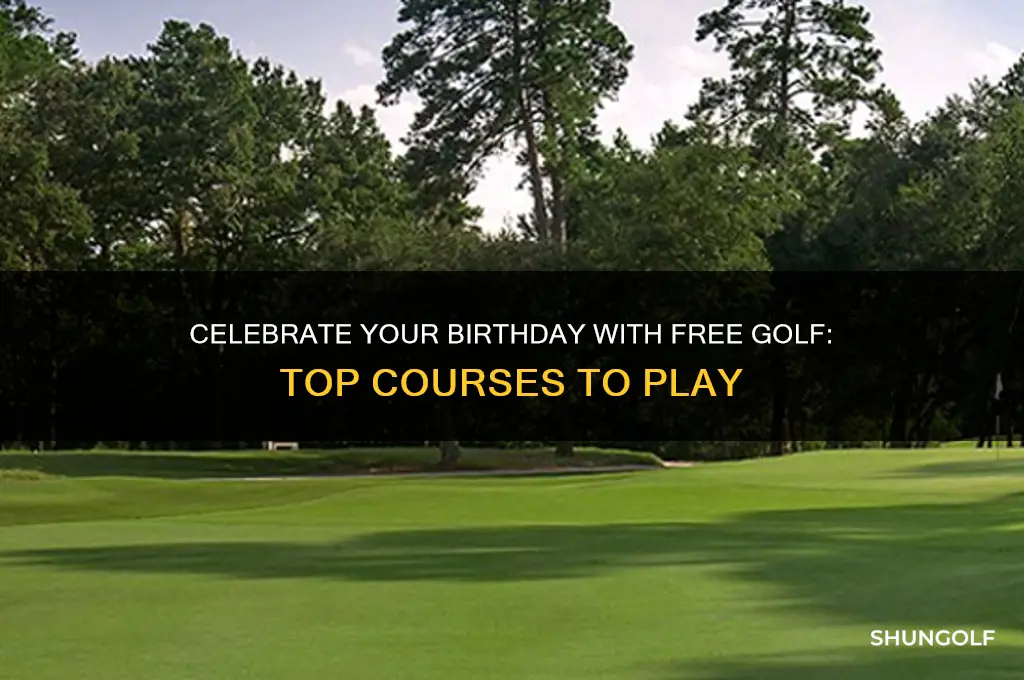 where to golf for free on your birthday