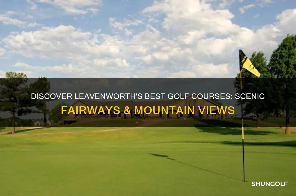 where to golf in leavenworth