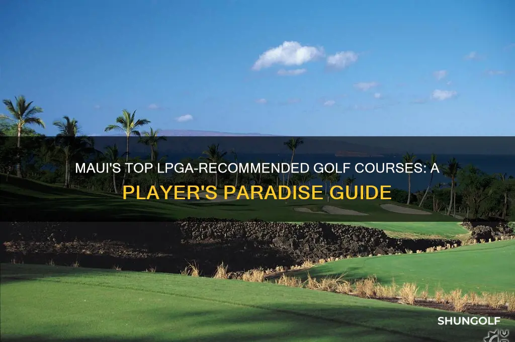 where to golf in maui by lpga