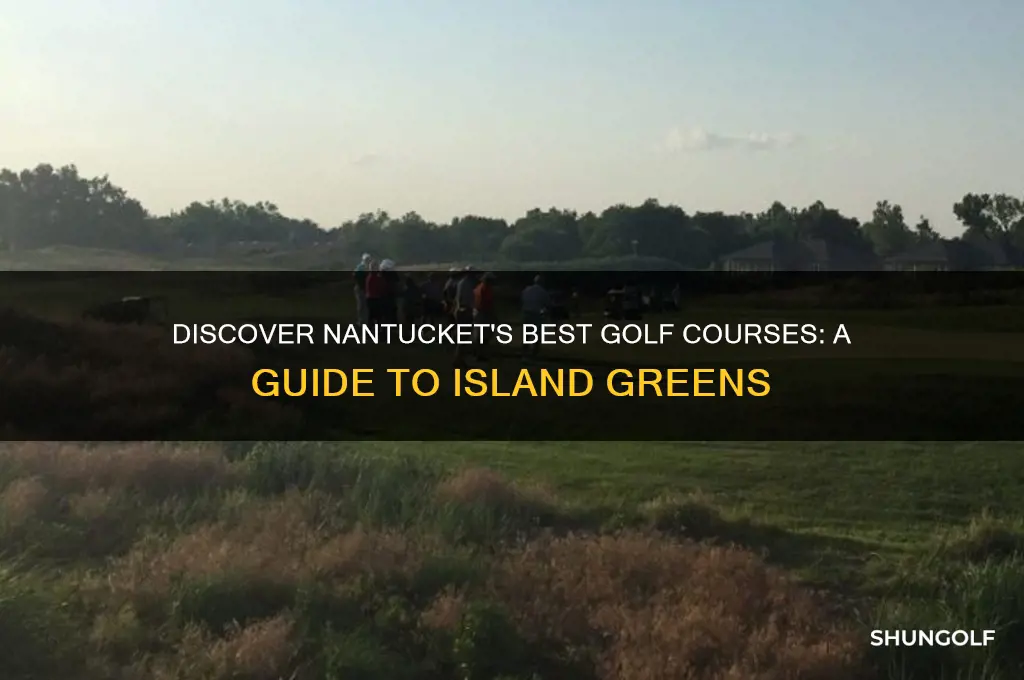 where to golf in nantucket