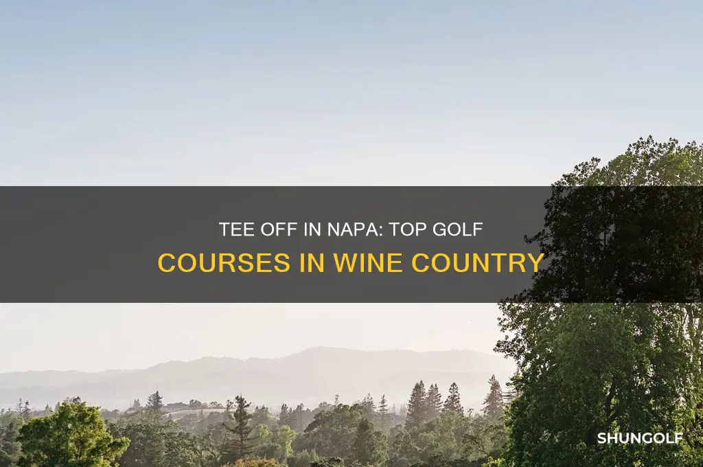 where to golf in napa valley