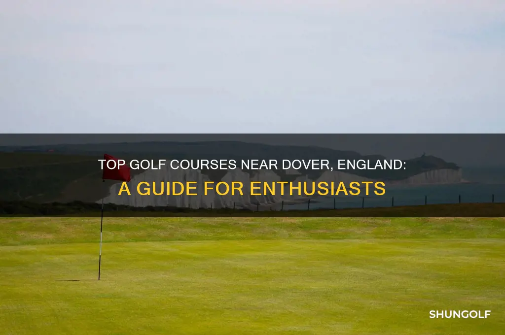 where to golf near dover england