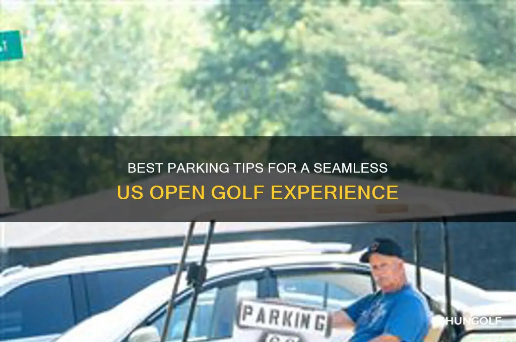 where to park at us open golf