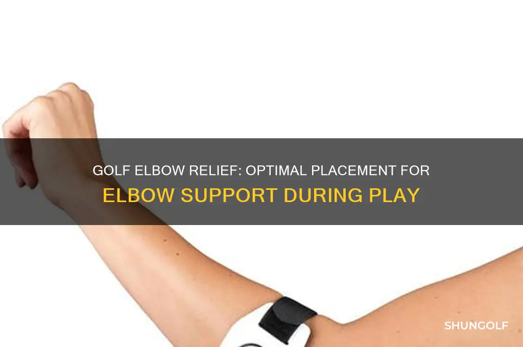 where to put elbow support for golf elbow