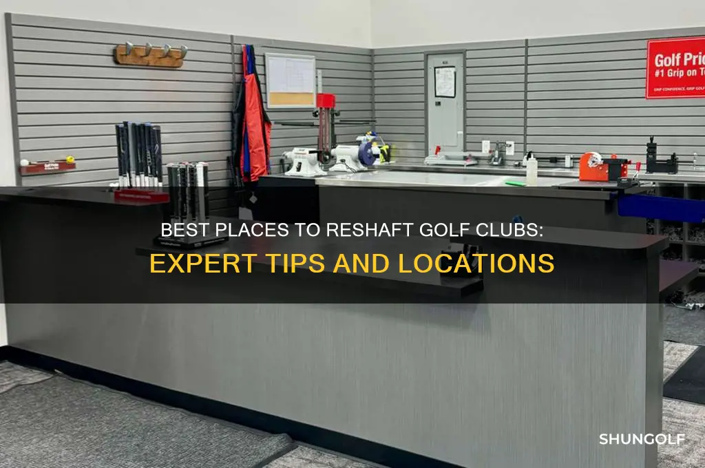 where to re shaft golf clubs