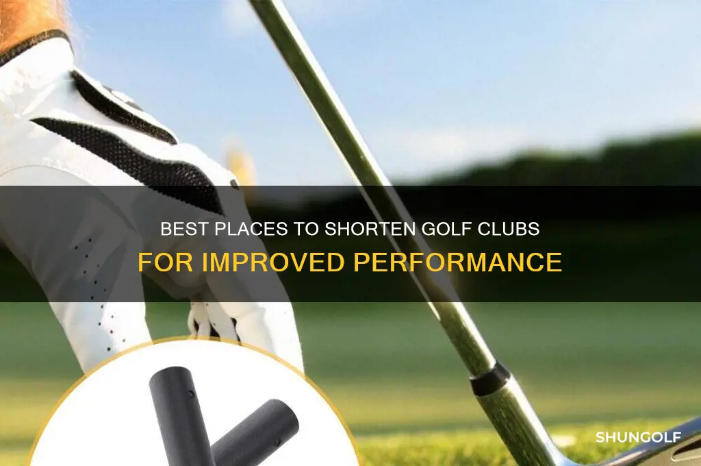 where to shorten golf clubs
