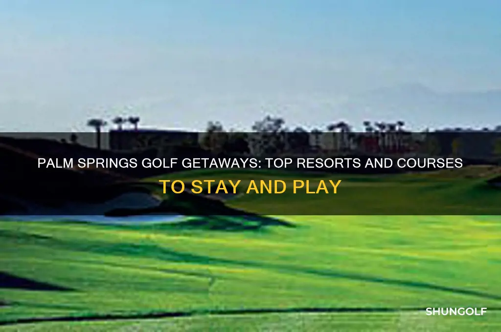 where to stay and golf in palm springs
