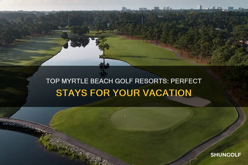 where to stay for myrtle beach golf vacation