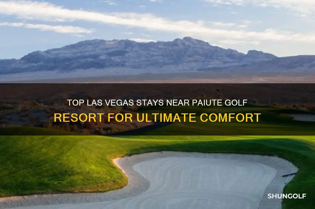 where to stay in las vegas near piaute golf resort