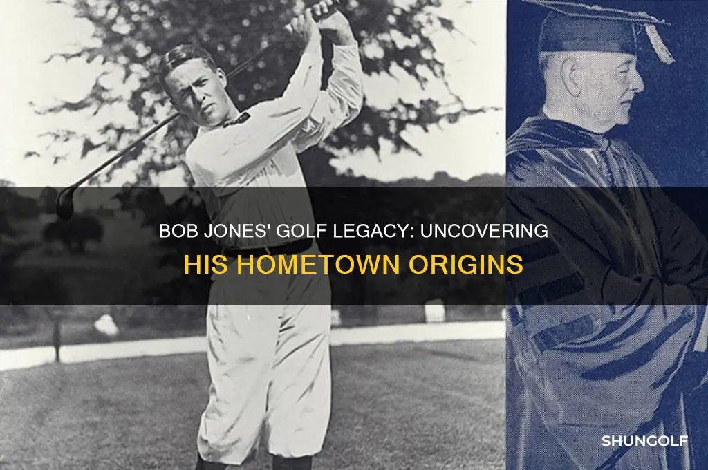 where was bob jones the golfer from