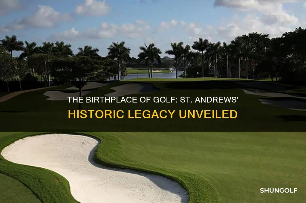 where was golf invented st andrews