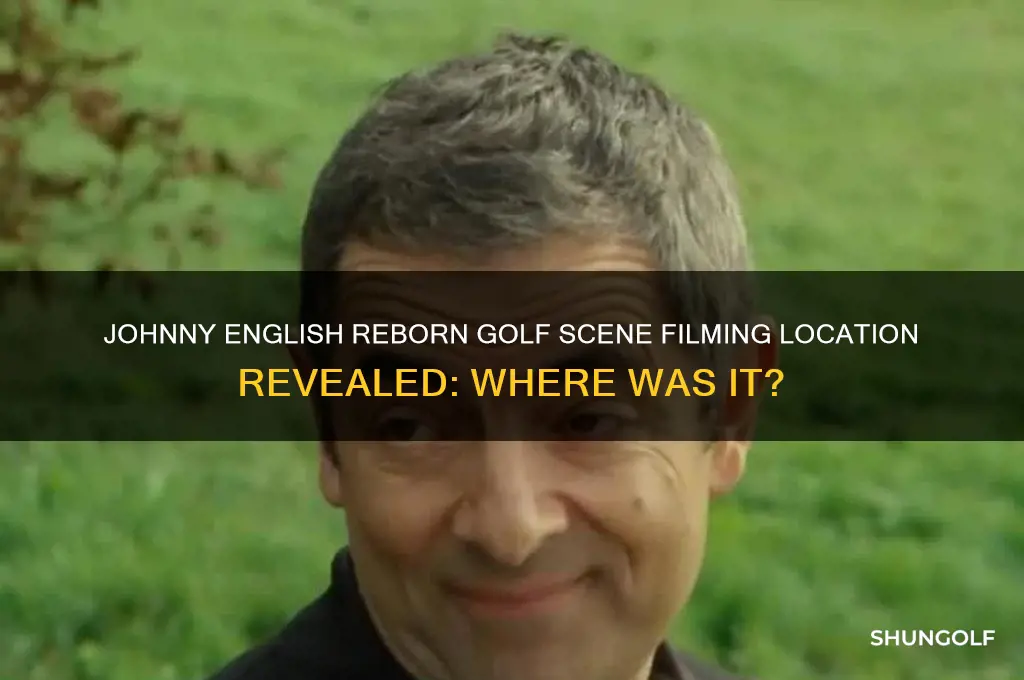 where was johnny english reborn golf scene filmed