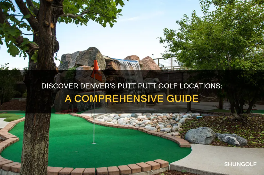 where was putt putt golf in denver located