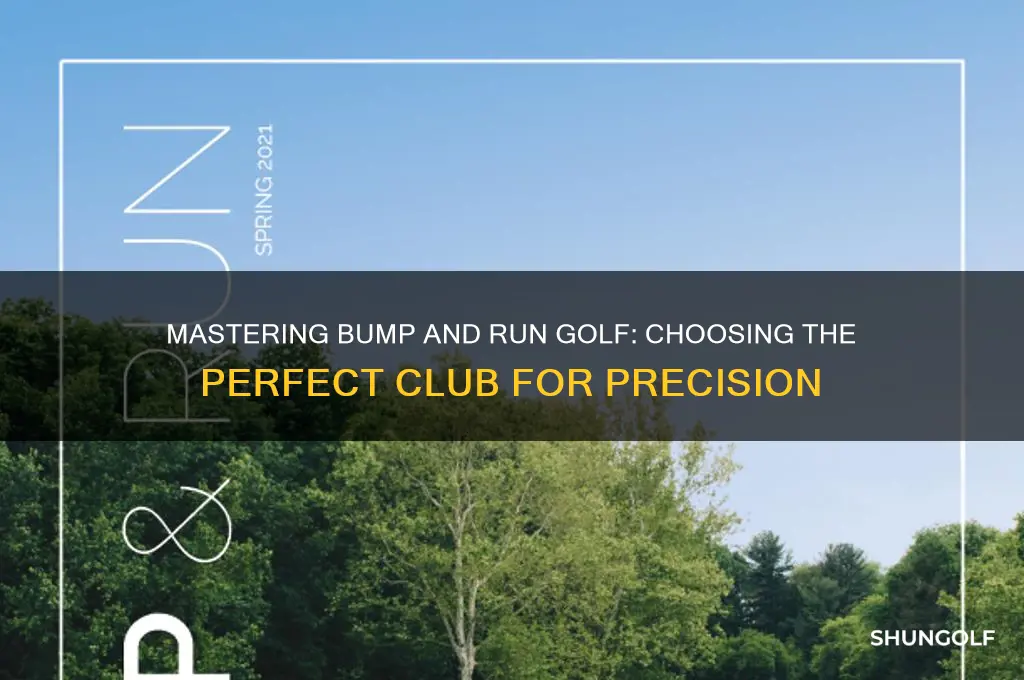 which club for bump and run golf