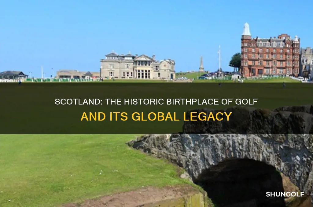 which country is the birthplace of golf