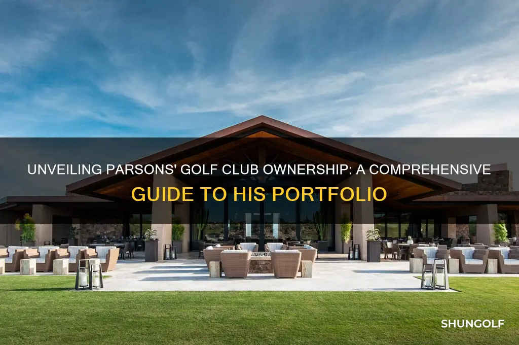 which golf club does parsons own