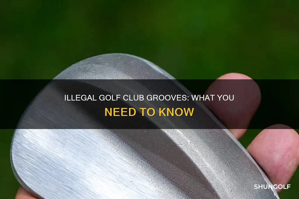 which golf club grooves are illegal