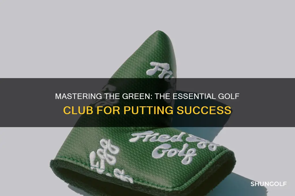 which golf club is used on the green