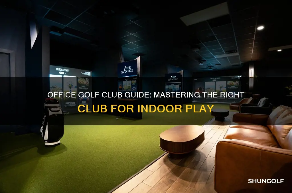 which golf club to use in the office