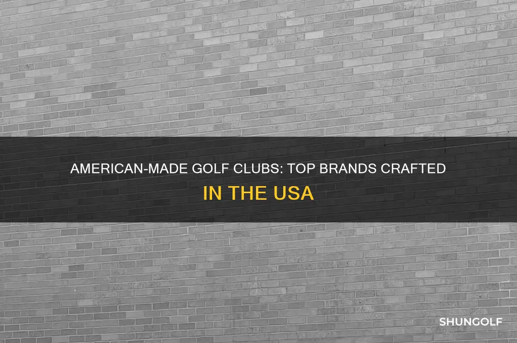 which golf clubs are american made