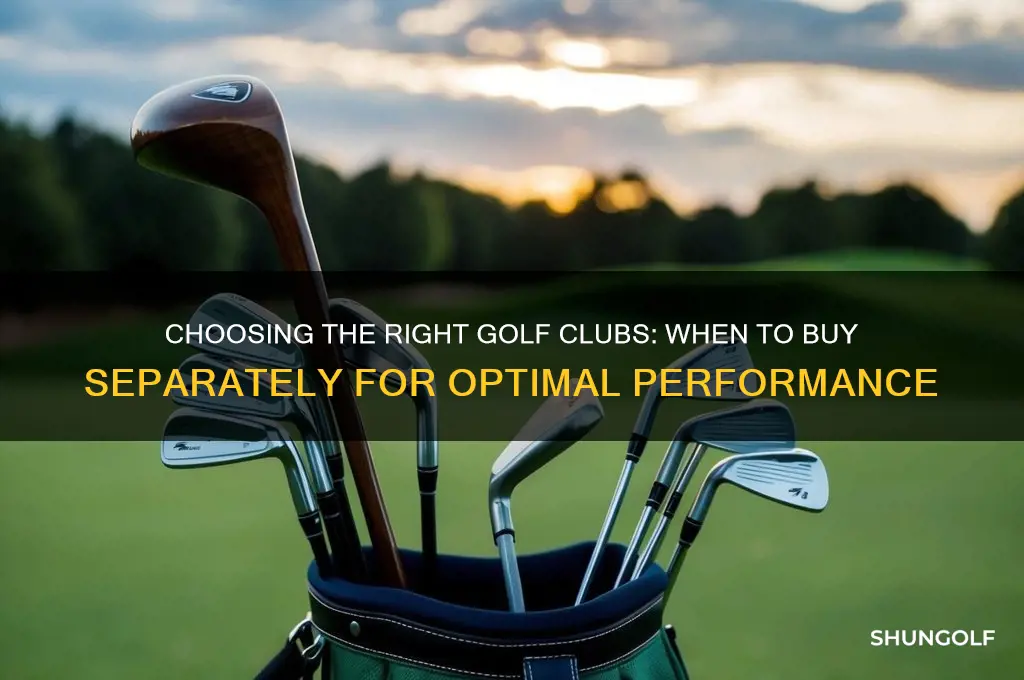 which golf clubs should you buy separate