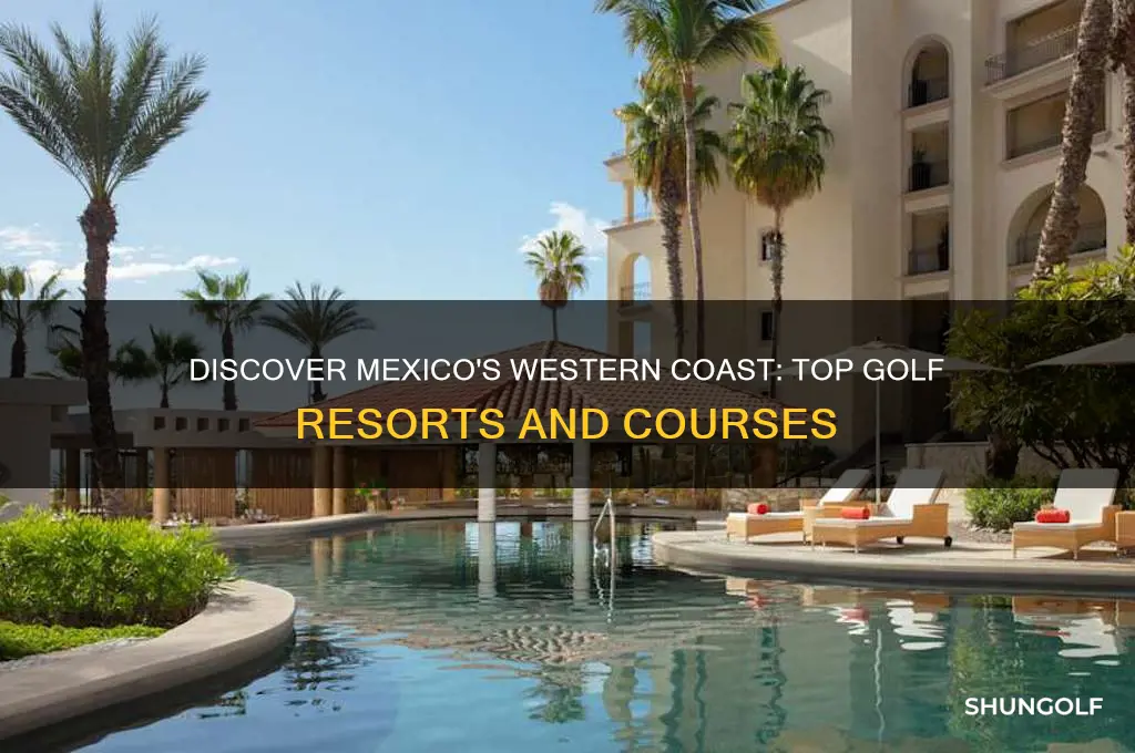 which golf is located on mexicos western coast
