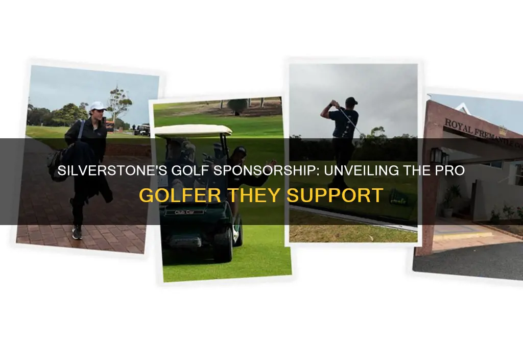 which golfer does silverstone sponsor