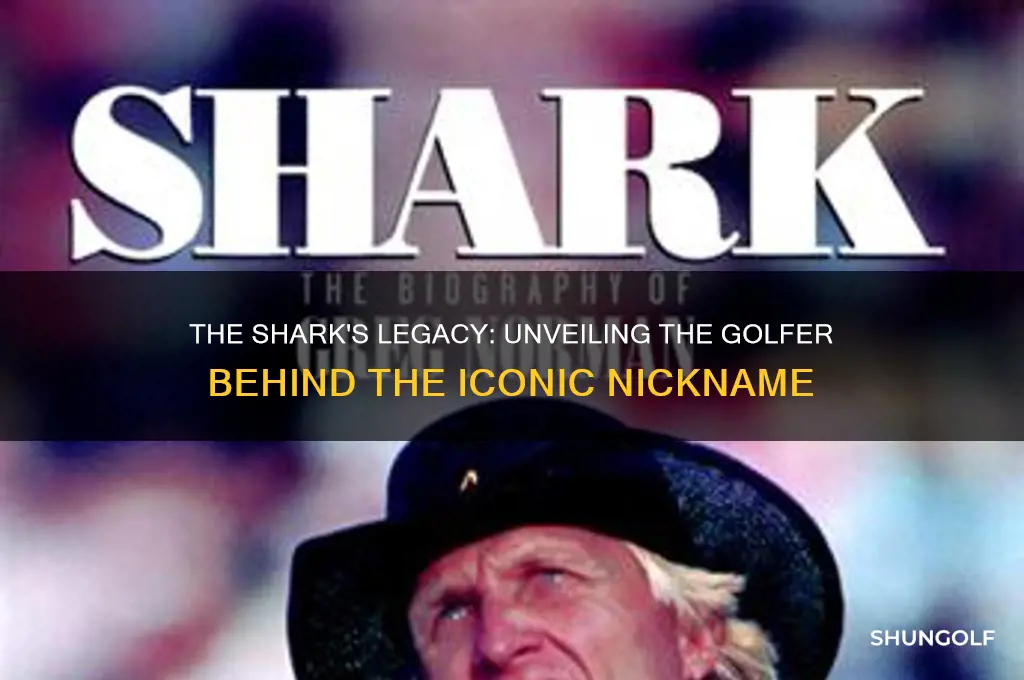 which golfer was nicknamed the shark