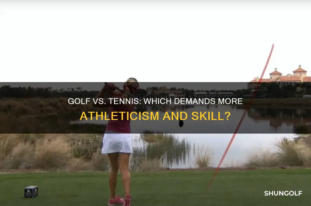 which is more of a sport golf or tennis